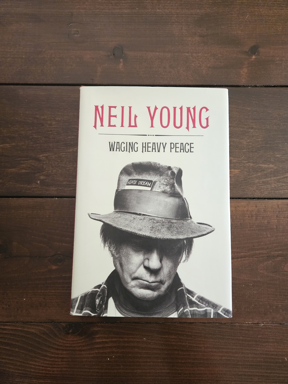 Waging Heavy Peace A Hippie Dream Neil Young Hardcover Music Biography Memoir
